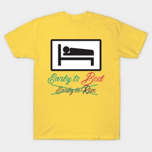 Early to Bed T-Shirt